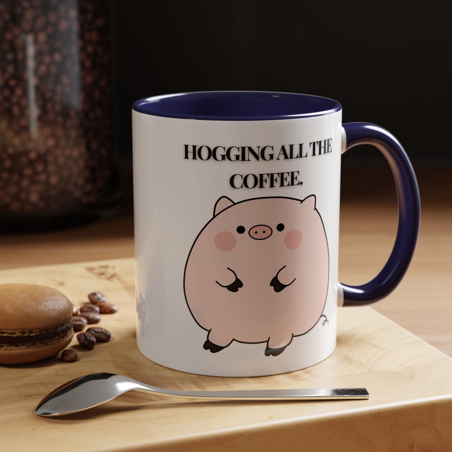 Funny Coffee Mug - "Hogging All the Coffee" | Quirky & Fun (11, 15oz)