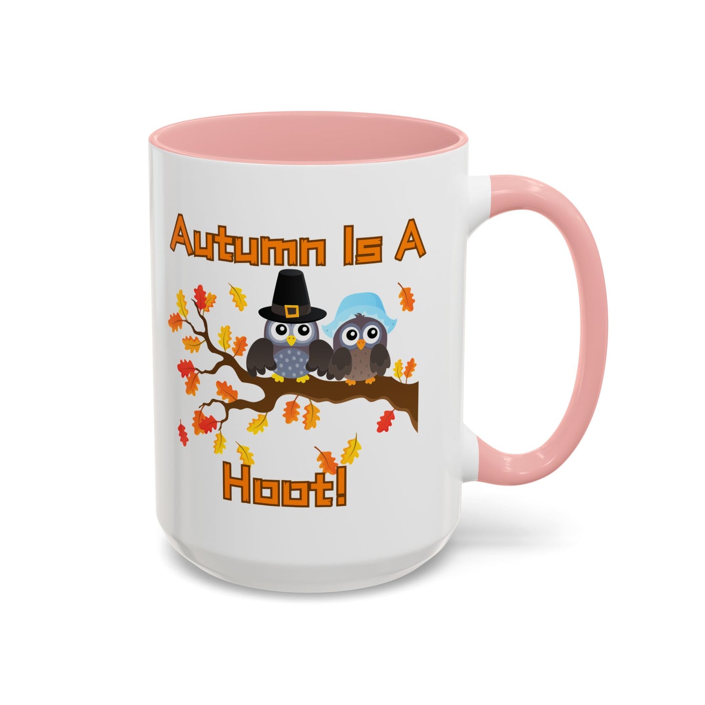 Autumn Mug - "Autumn Is a Hoot" | Fun Fall-Themed Mug (11, 15oz)