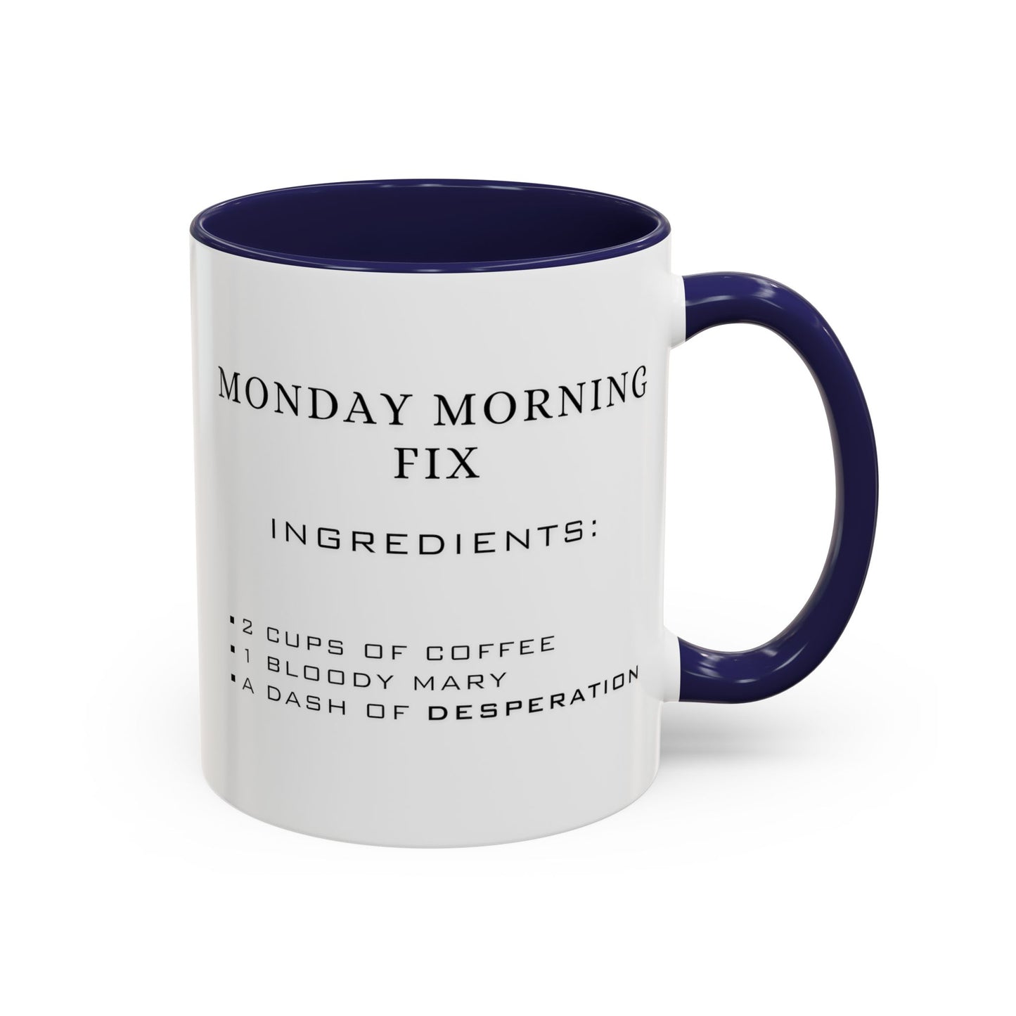 Recipe for Monday Morning Fix - Adult Humor Coffee Mug - Perfect Gag Gift for Adults (11, 15oz)