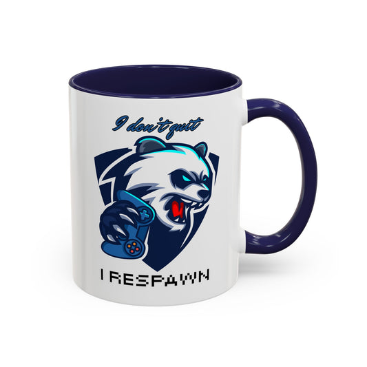 I Don't Quit. I Respawn. - Gamer Coffee Mug - Perfect Gift for Gamers (11, 15oz)