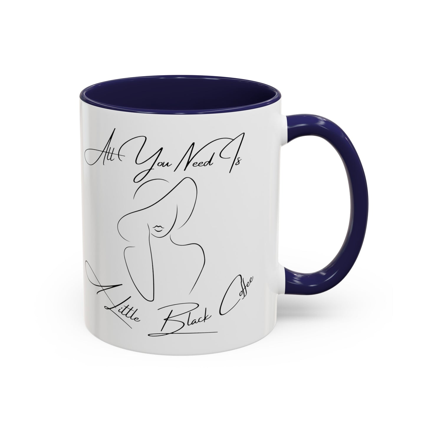 Chic Coffee Mug: All You Need is a Little Black Coffee (11, 15oz)