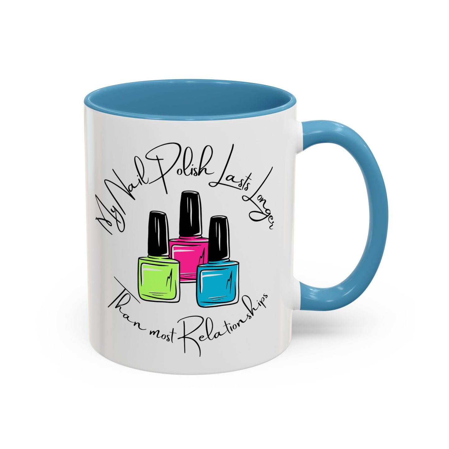 Funny Nail Polish Coffee Mug: Longer-Lasting Than Relationships (11, 15oz)