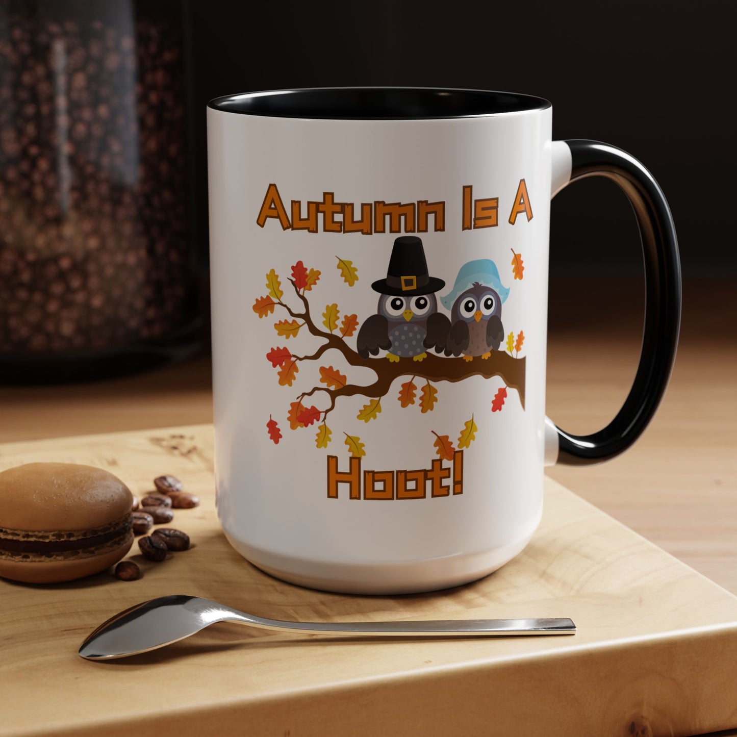 Autumn Mug - "Autumn Is a Hoot" | Fun Fall-Themed Mug (11, 15oz)