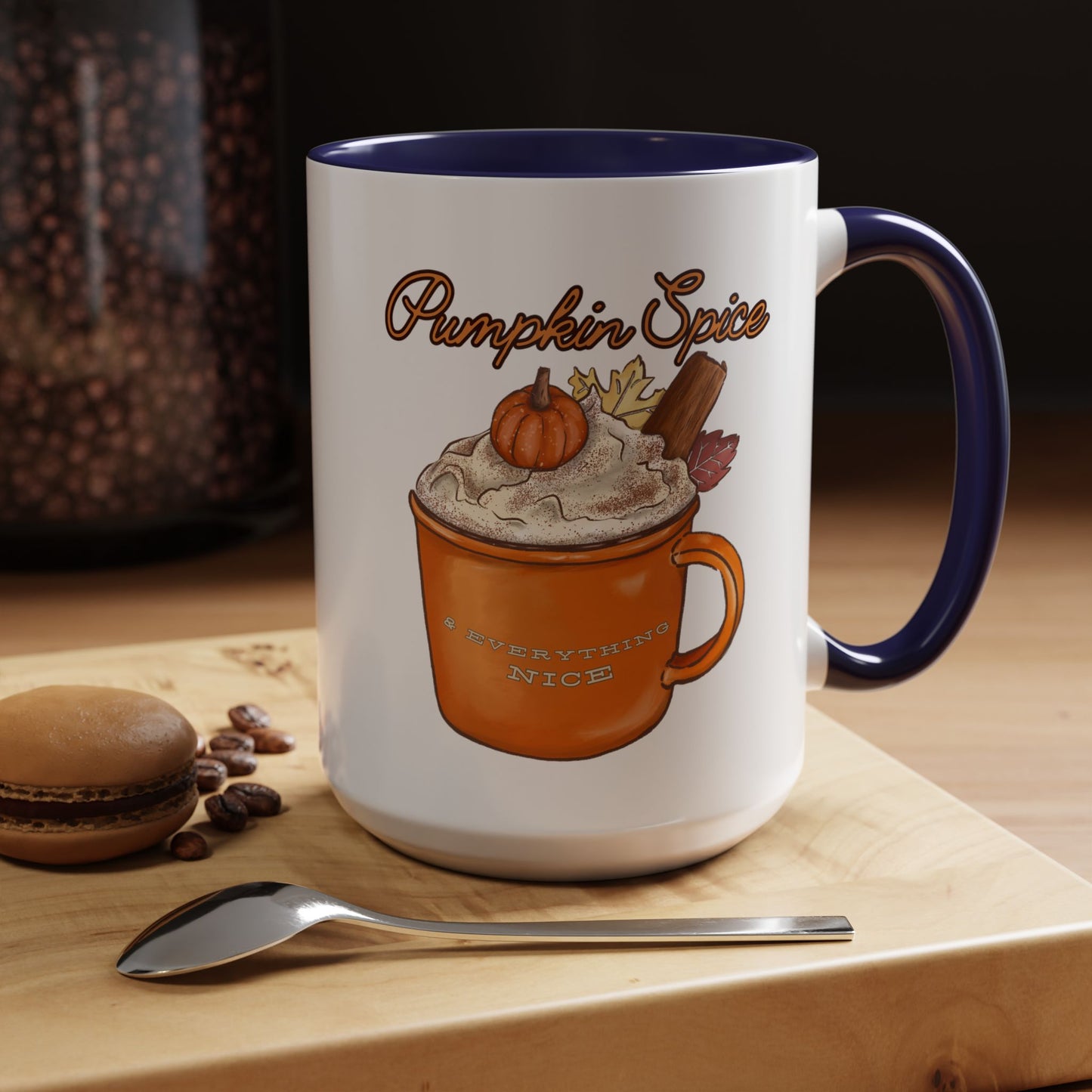Pumpkin Spice & Everything Nice - Autumn Mug - Cozy Seasonal Mug (11, 15oz)