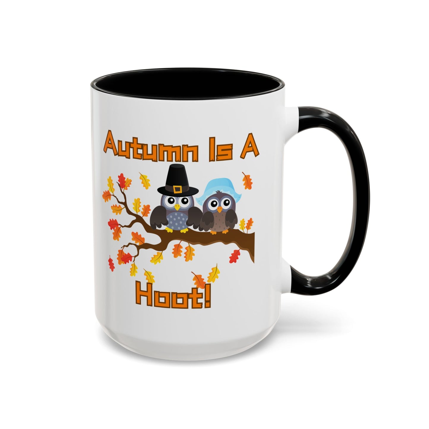 Autumn Mug - "Autumn Is a Hoot" | Fun Fall-Themed Mug (11, 15oz)