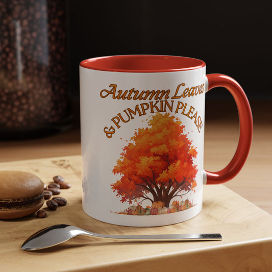 Autumn Leaves & Pumpkin Please - Cozy Fall Drinkware Mug (11, 15oz)
