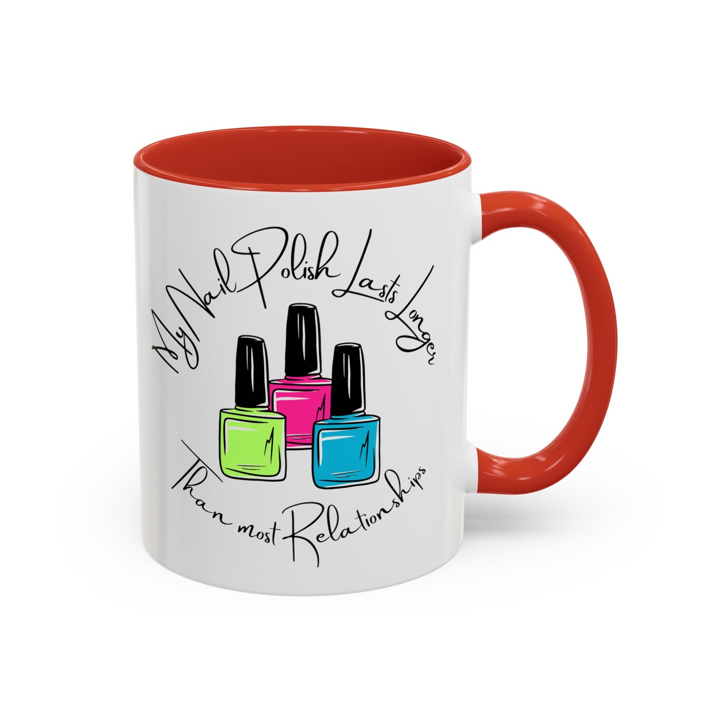 Funny Nail Polish Coffee Mug: Longer-Lasting Than Relationships (11, 15oz)