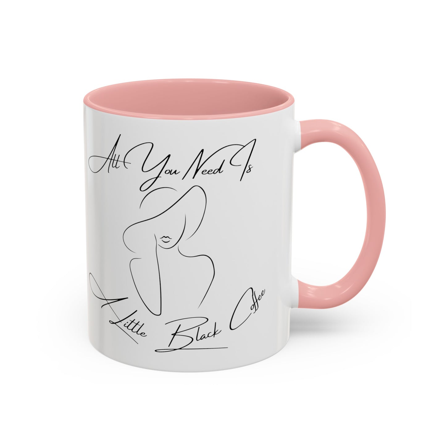 Chic Coffee Mug: All You Need is a Little Black Coffee (11, 15oz)