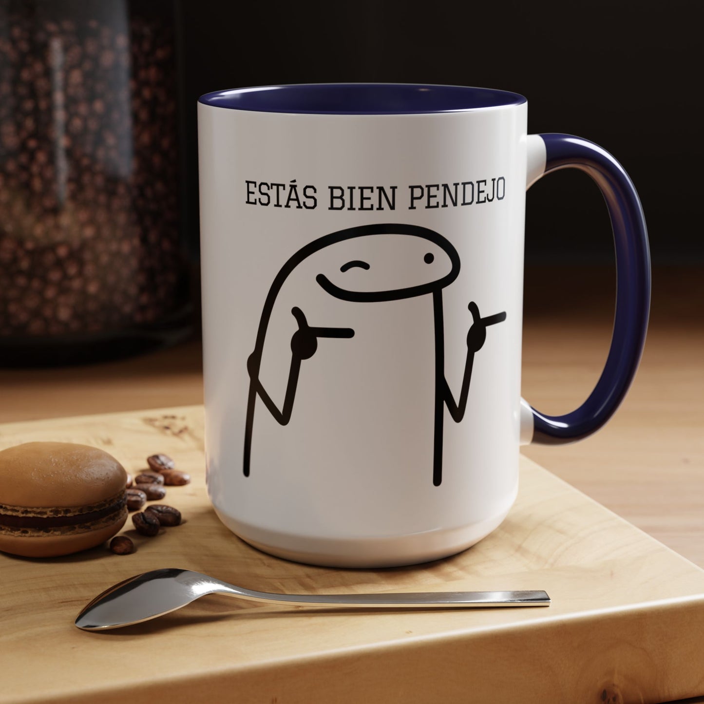Taza de Café Chistosa - "Estás Bien Pendejo" | Taza Divertida (11, 15oz)