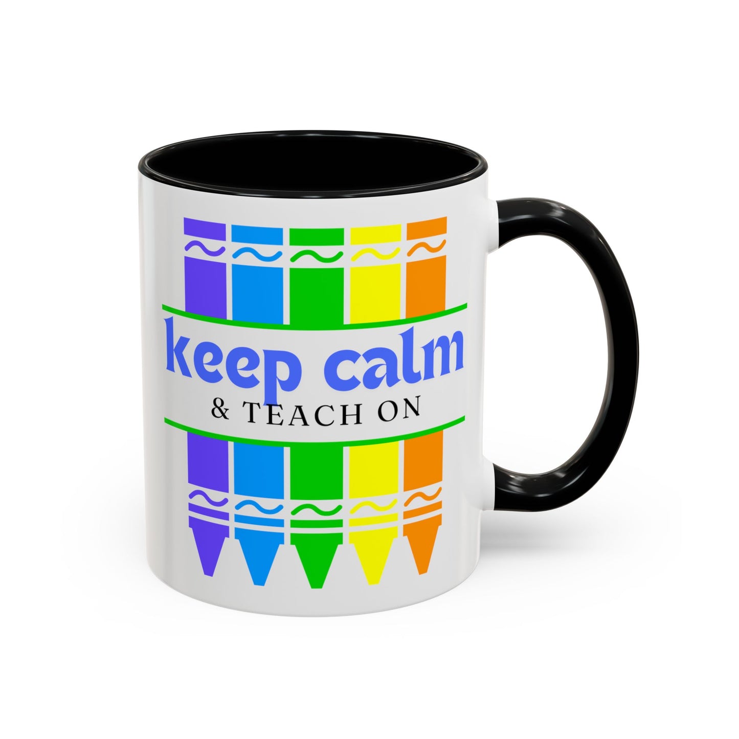 Keep Calm and Teach On Mug - Inspirational Teacher Gift (11, 15oz)