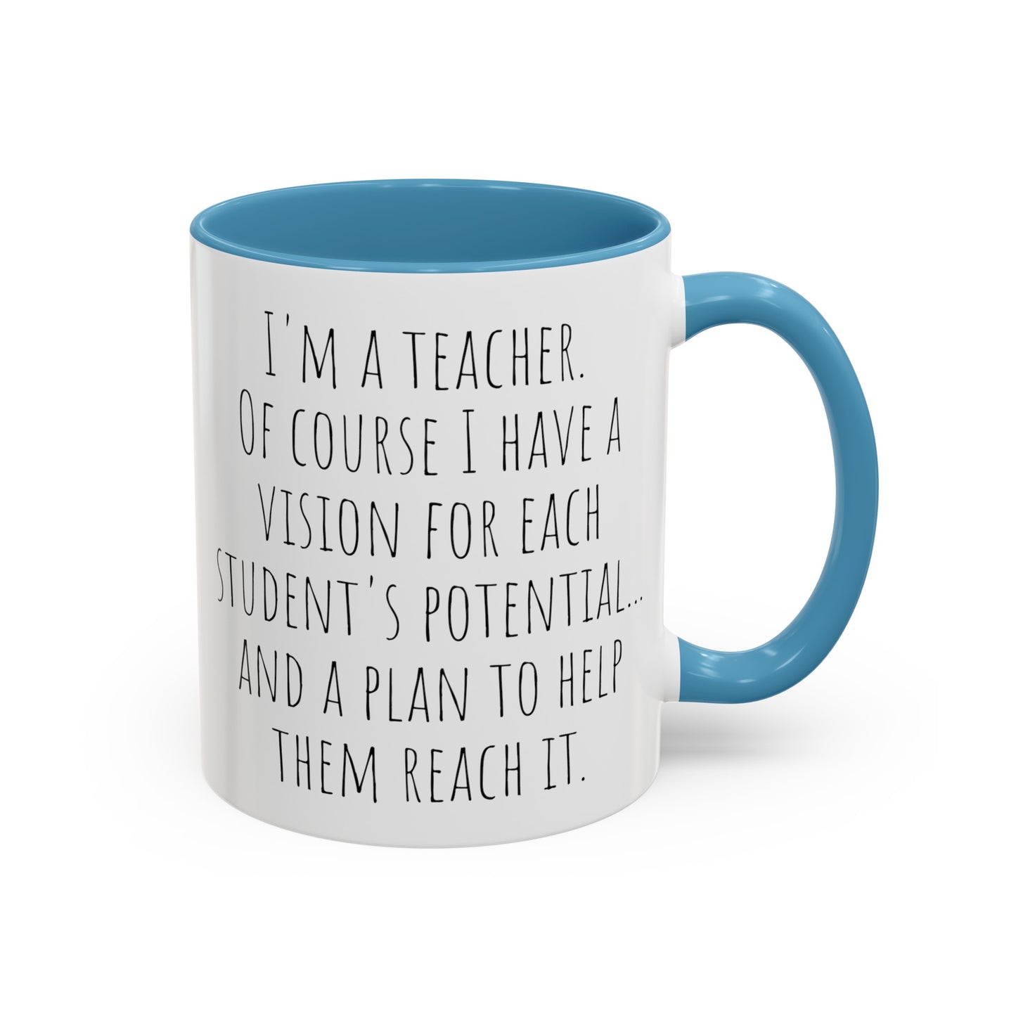 Teacher's Vision Coffee Mug: Inspiring Each Student's Potential (11, 15oz)