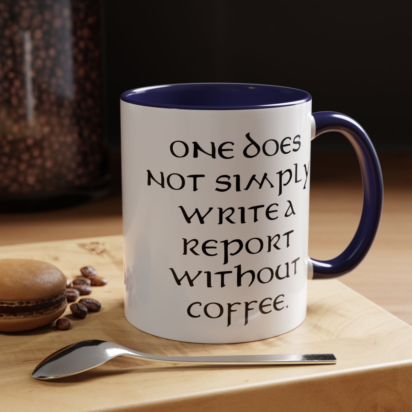 One Does Not Simply Write a Report Without Coffee - Adult Humor Coffee Mug - Perfect Gag Gift for Office Workers (11, 15oz)