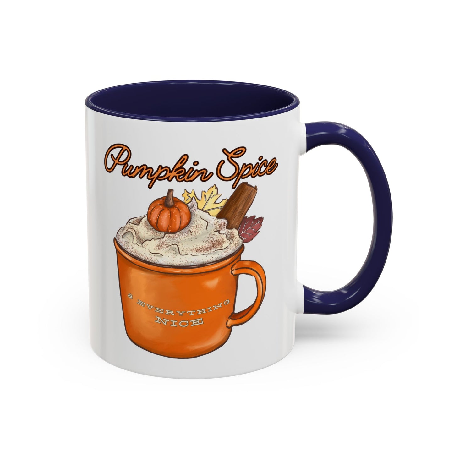 Pumpkin Spice & Everything Nice - Autumn Mug - Cozy Seasonal Mug (11, 15oz)