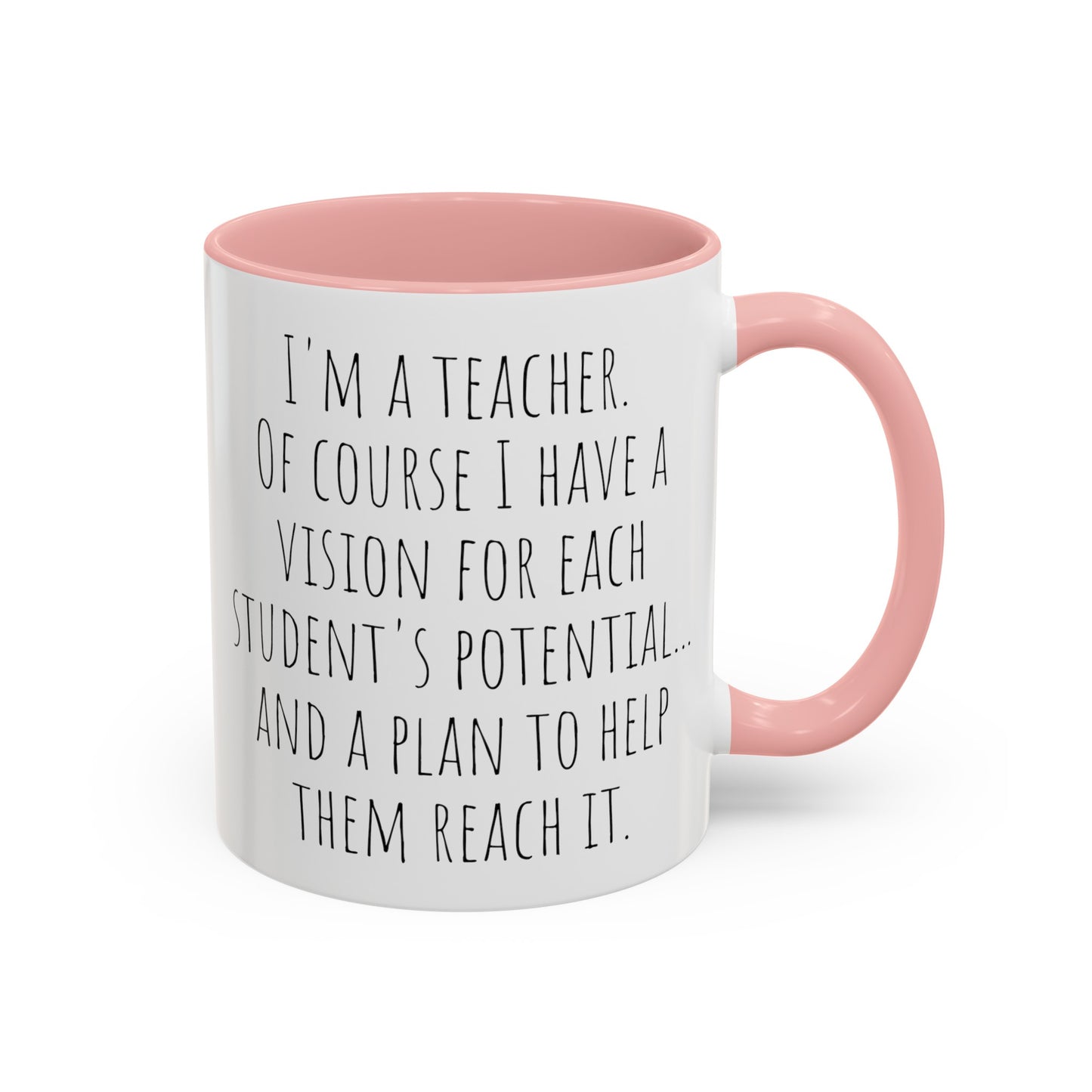 Teacher's Vision Coffee Mug: Inspiring Each Student's Potential (11, 15oz)