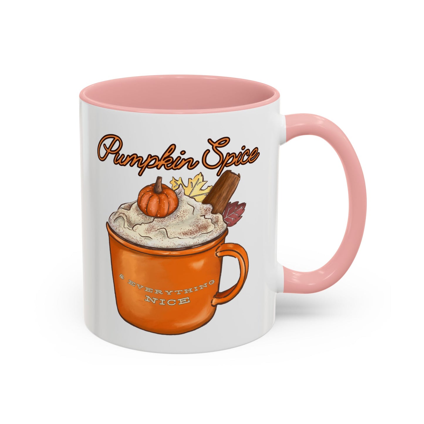 Pumpkin Spice & Everything Nice - Autumn Mug - Cozy Seasonal Mug (11, 15oz)