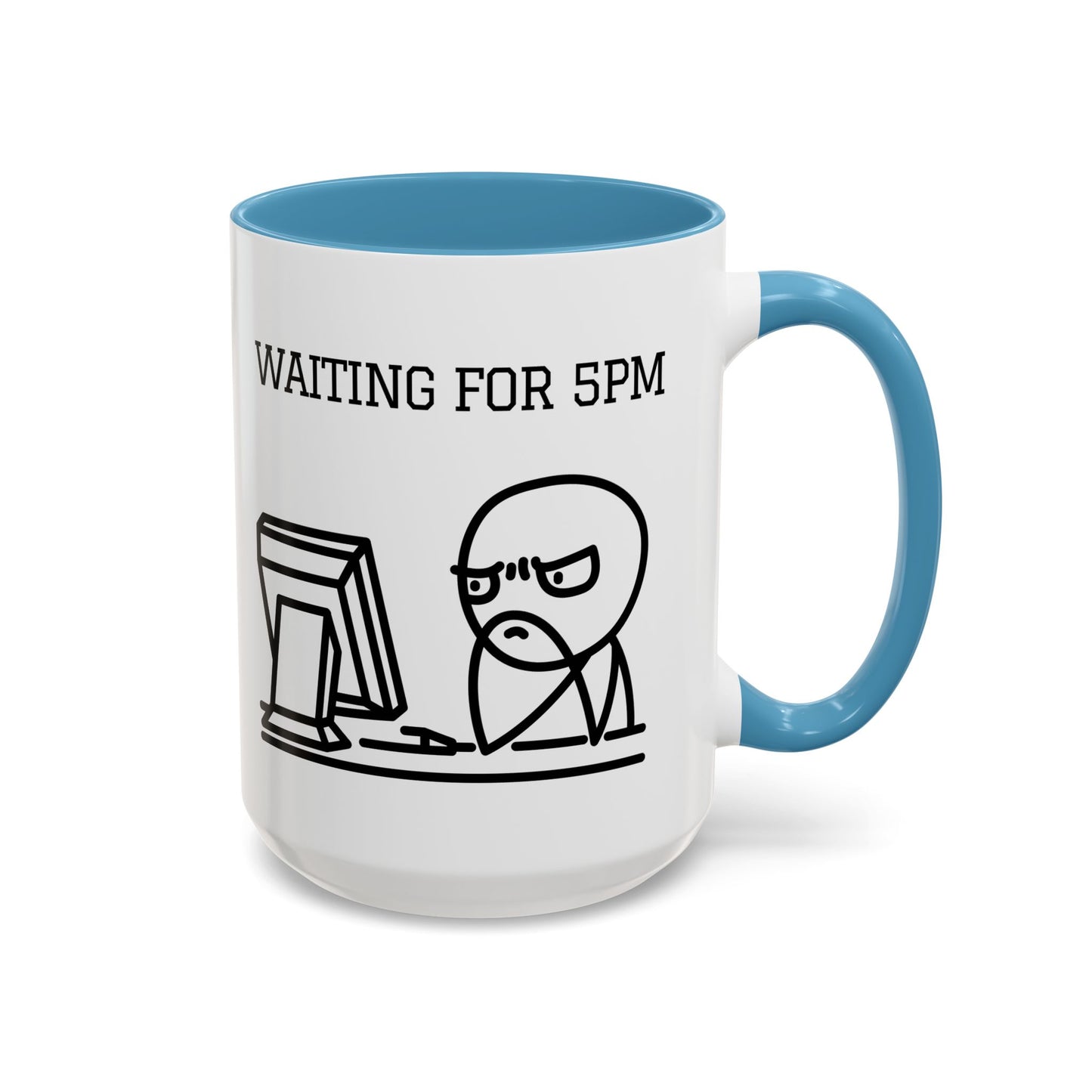 Funny Coffee Mug - "Waiting for 5pm" | Hilarious Office Cup (11, 15oz)