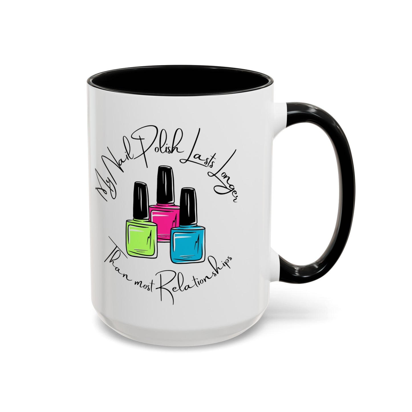 Funny Nail Polish Coffee Mug: Longer-Lasting Than Relationships (11, 15oz)