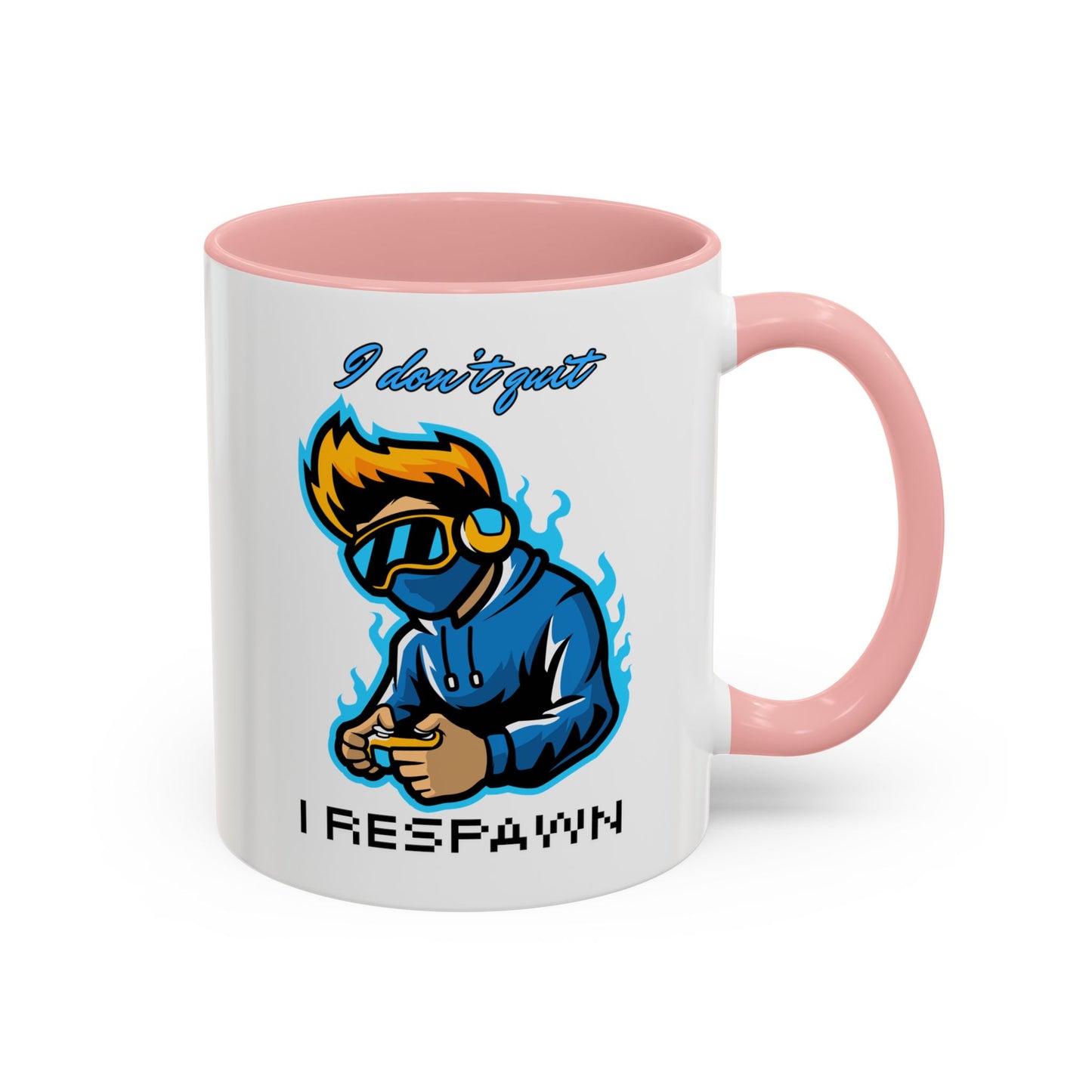 I Don't Quit. I Respawn. - Gamer Coffee Mug - Perfect Gift for Gamers (11, 15oz)