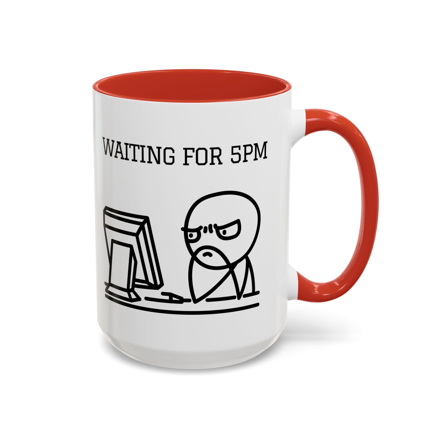 Funny Coffee Mug - "Waiting for 5pm" | Hilarious Office Cup (11, 15oz)