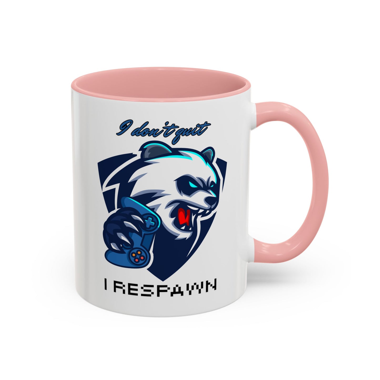 I Don't Quit. I Respawn. - Gamer Coffee Mug - Perfect Gift for Gamers (11, 15oz)