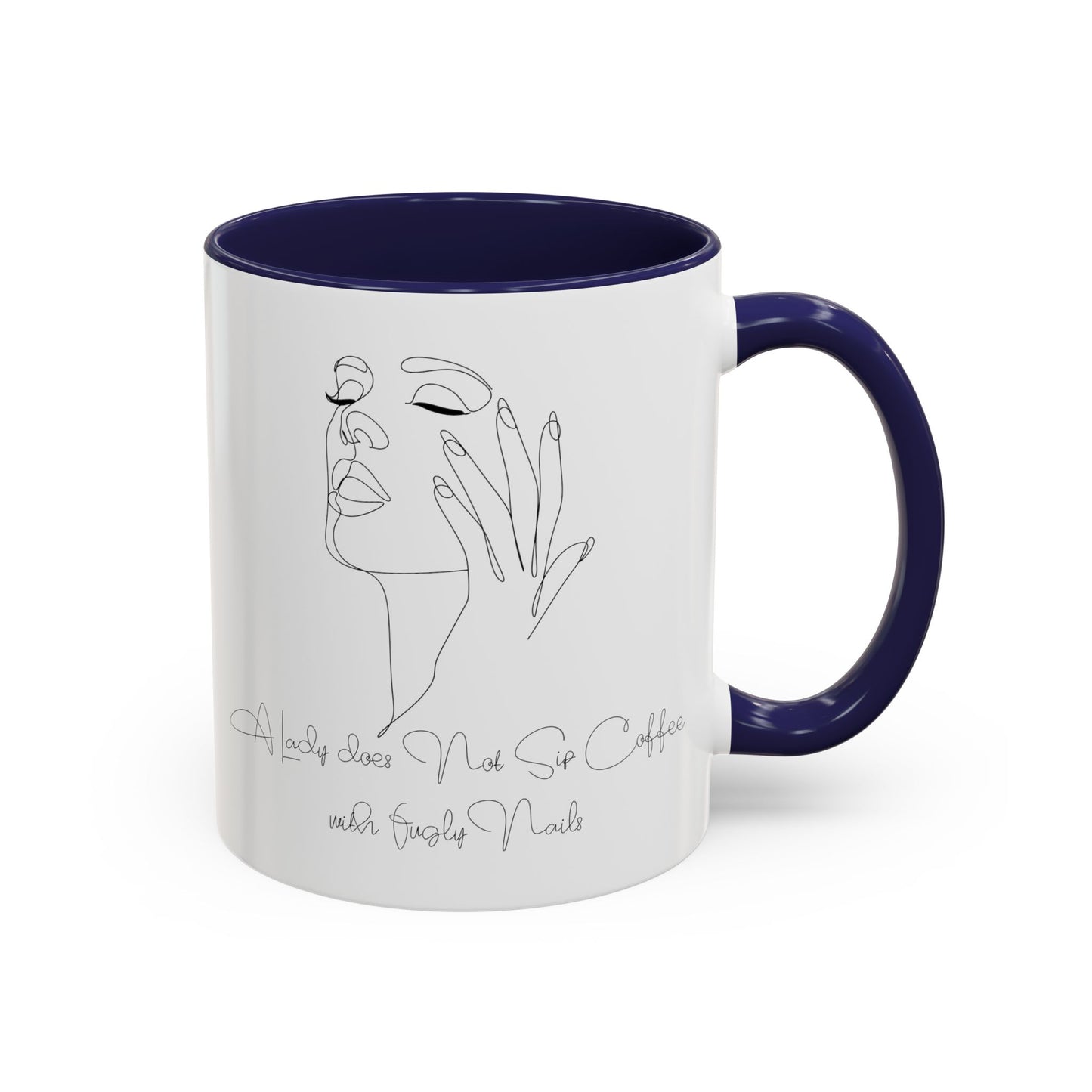 Elegant Nail Coffee Mug: A Lady Does Not Sip Coffee with Fugly Nails (11, 15oz)