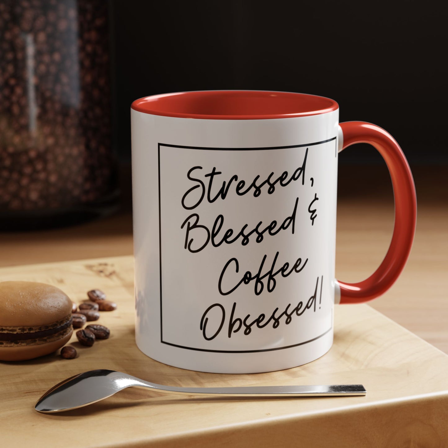 Funny Coffee Mug - "Stressed, Blessed, and Coffee-Obsessed" Gift Idea
