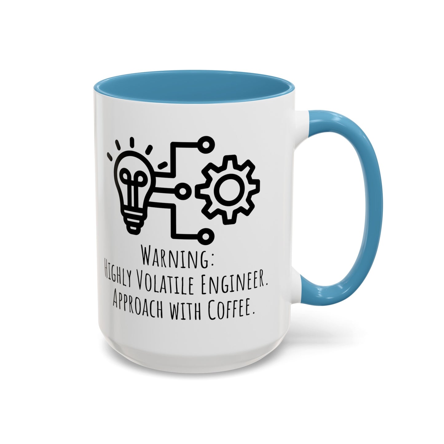 Volatile Engineer Coffee Mug: Approach with Coffee (11, 15oz)