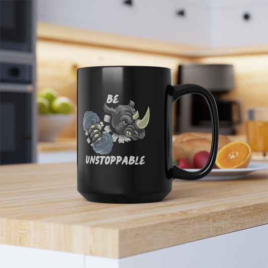 Be Unstoppable - Strength and Determination - Motivational Black Mug (11oz, 15oz)