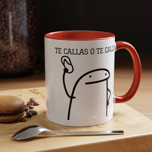 Taza de Café Chistosa - "Te Callas o Te Callo" | Taza Divertida y Original (11, 15oz)
