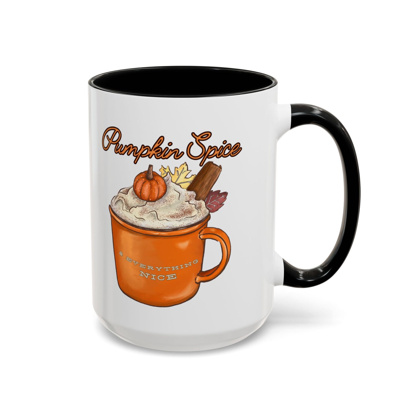 Pumpkin Spice & Everything Nice - Autumn Mug - Cozy Seasonal Mug (11, 15oz)