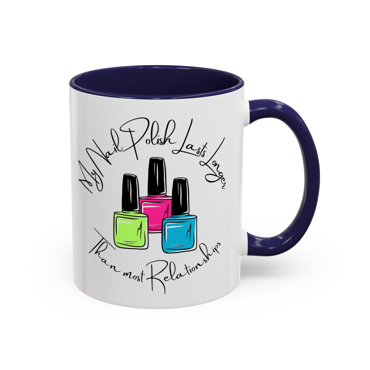 Funny Nail Polish Coffee Mug: Longer-Lasting Than Relationships (11, 15oz)