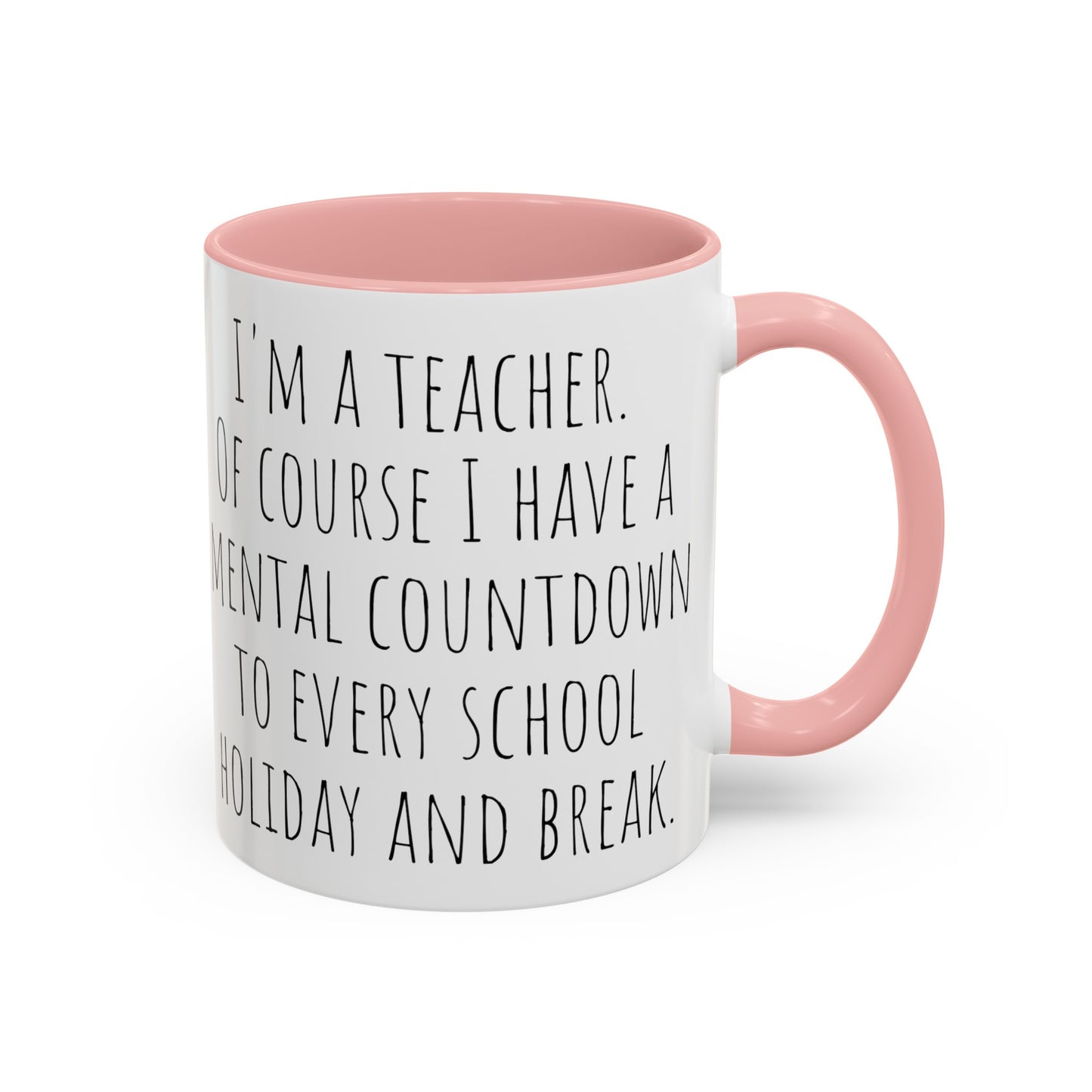 Teacher's Countdown Coffee Mug: School Holidays and Breaks (11, 15oz)
