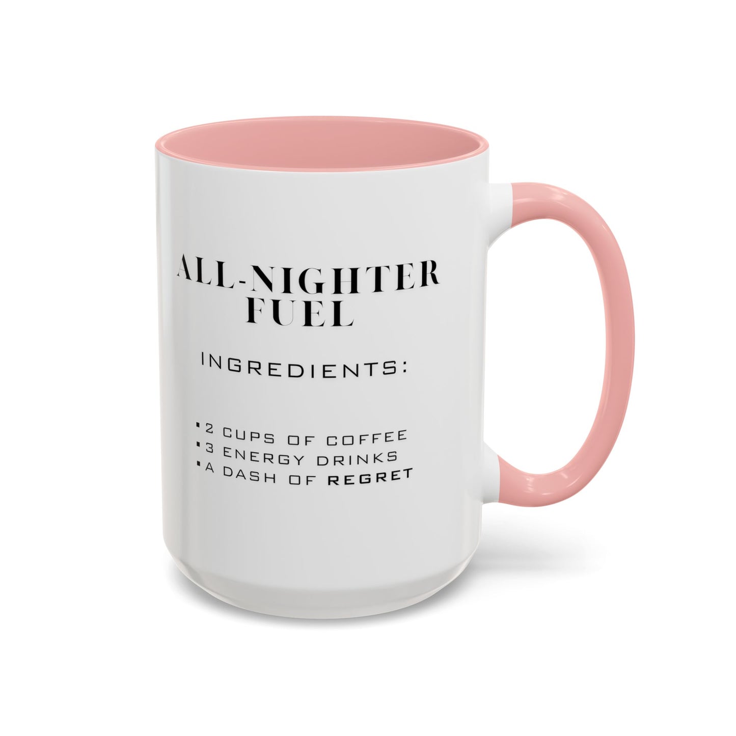 Recipe for All-Nighter Fuel - Adult Humor Coffee Mug - Perfect Gag Gift for Night Owls (11, 15oz)