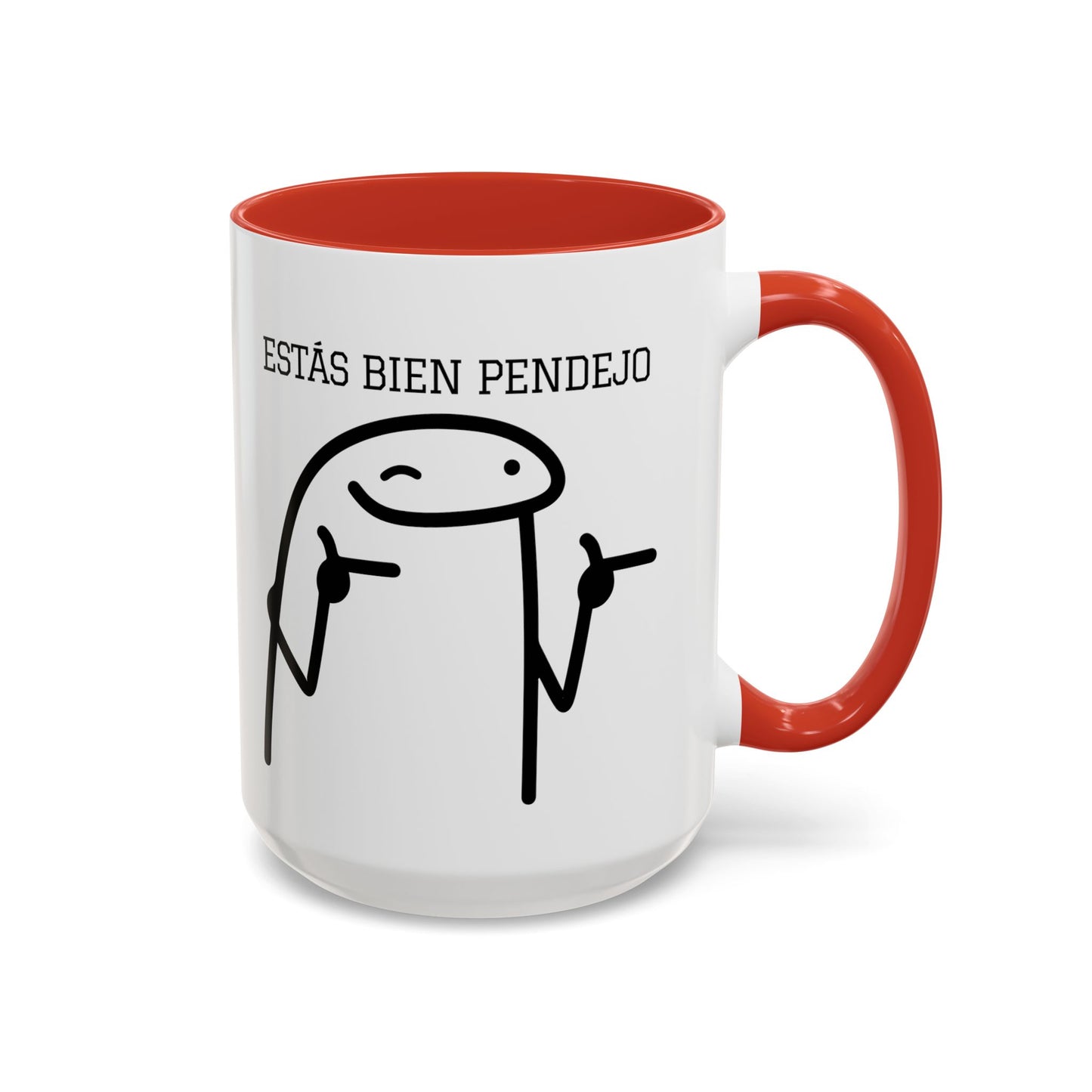 Taza de Café Chistosa - "Estás Bien Pendejo" | Taza Divertida (11, 15oz)