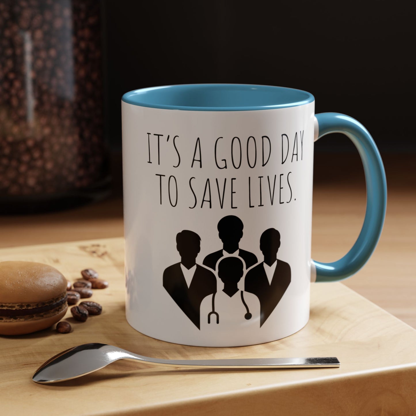 It's a Good Day to Save Lives - Doctor Coffee Mug - Inspirational Gift for Medical Professionals (11, 15oz)