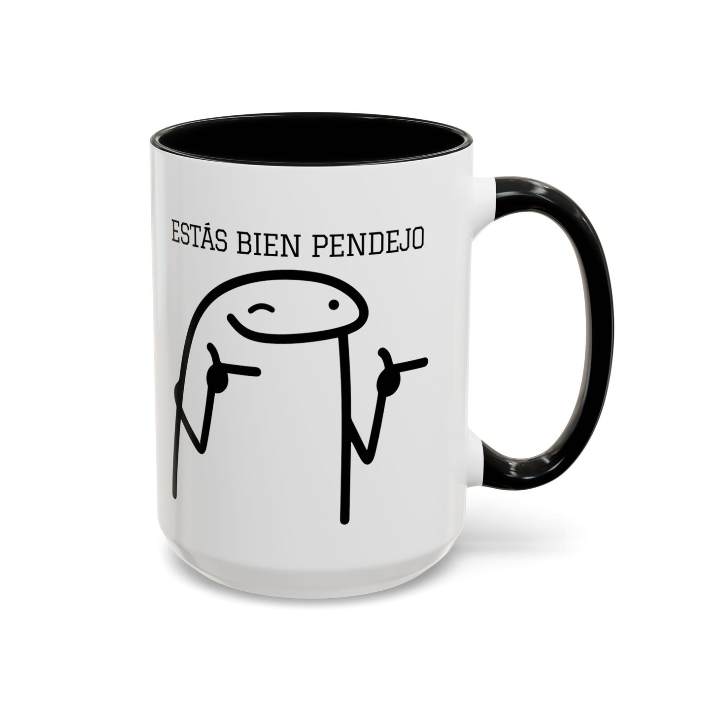 Taza de Café Chistosa - "Estás Bien Pendejo" | Taza Divertida (11, 15oz)