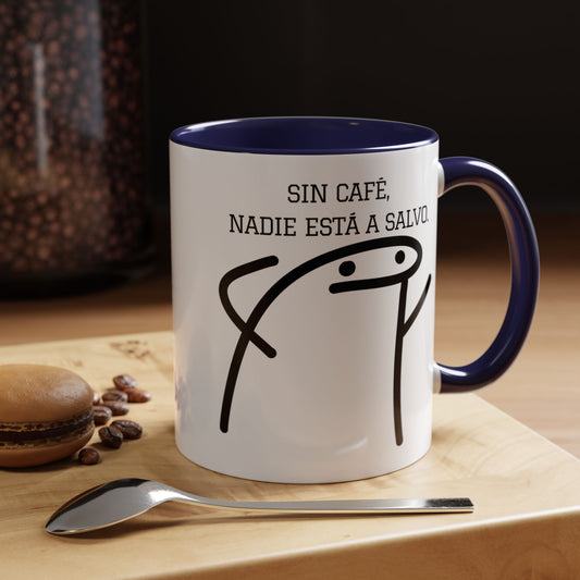 Taza de Café Chistosa - "Sin Café, Nadie Está a Salvo" | Taza Divertida (11, 15oz)