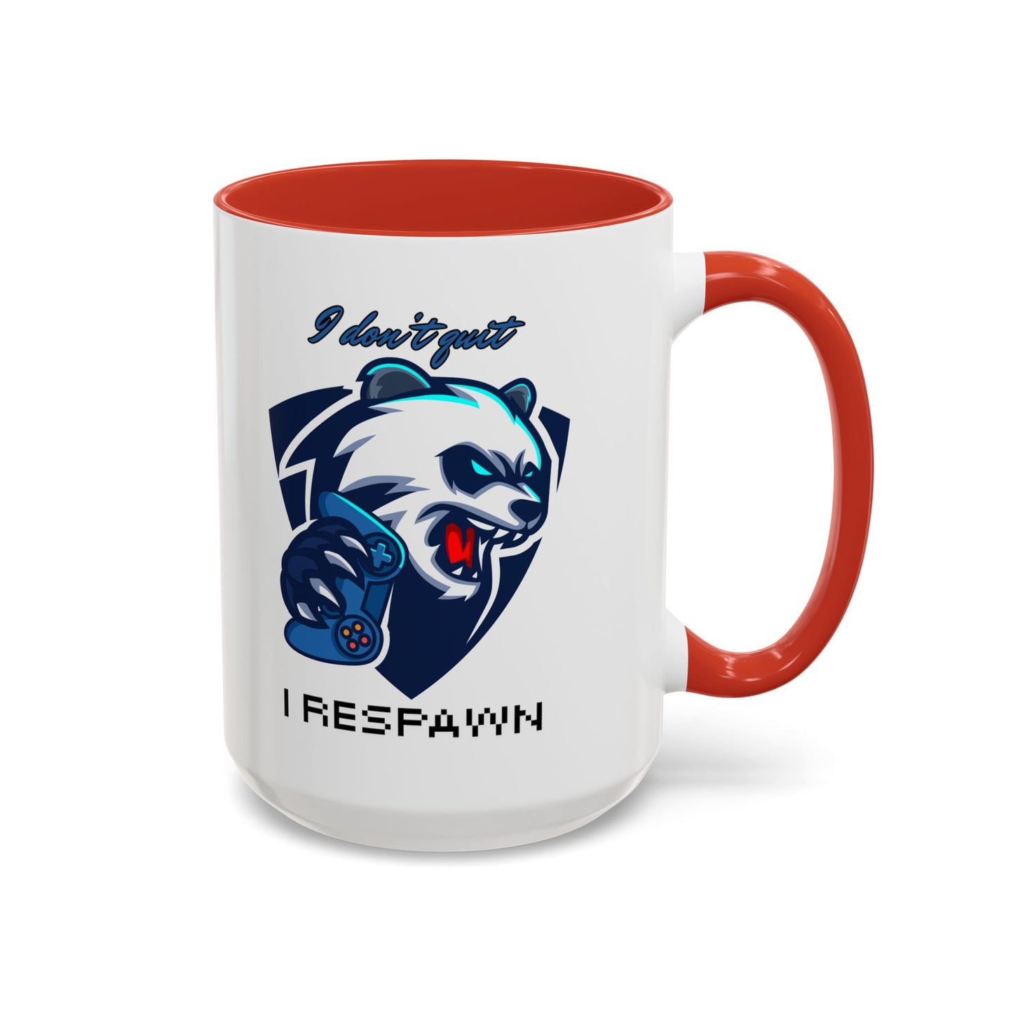 I Don't Quit. I Respawn. - Gamer Coffee Mug - Perfect Gift for Gamers (11, 15oz)
