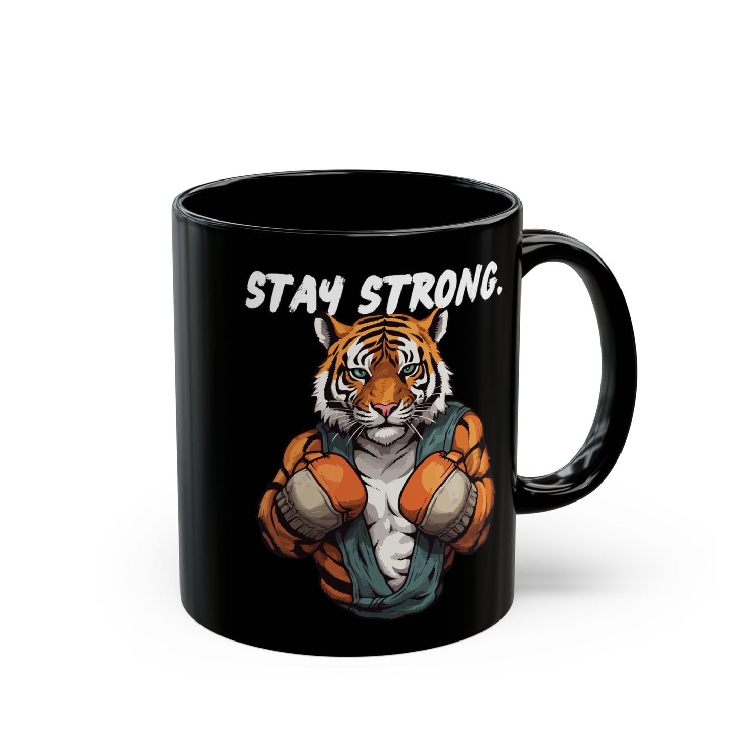Stay Strong - Courage and Resilience Inspired - Motivational Black Mug (11oz, 15oz)