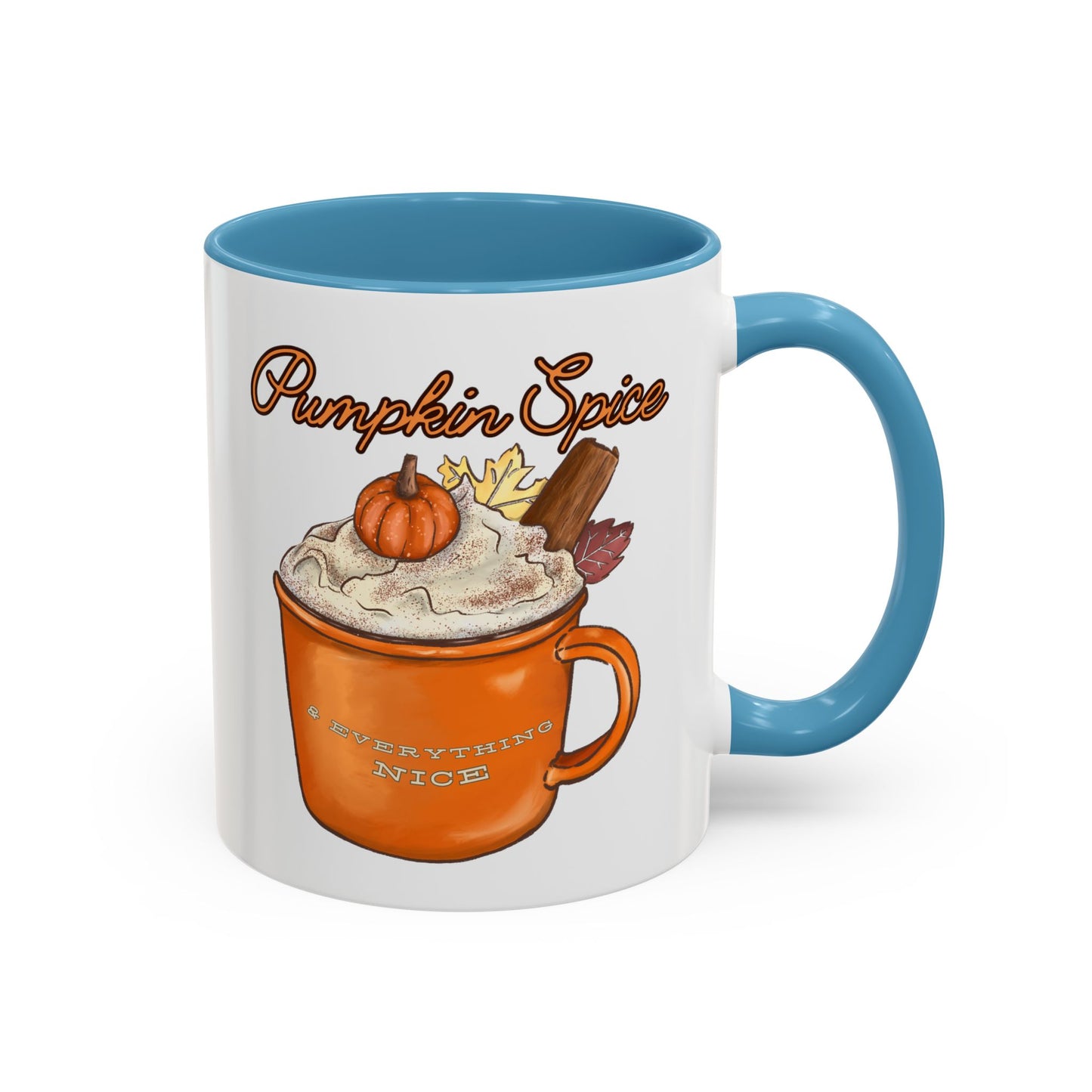 Pumpkin Spice & Everything Nice - Autumn Mug - Cozy Seasonal Mug (11, 15oz)