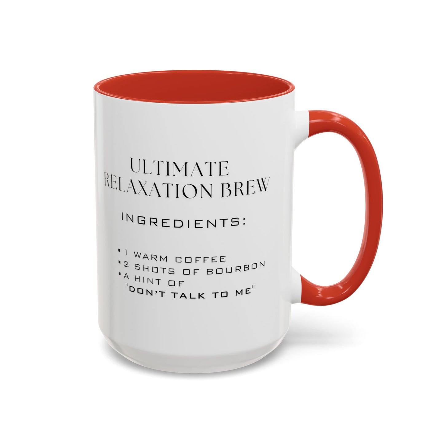 Recipe for Ultimate Relaxation Brew - Adult Humor Coffee Mug -  Perfect Gag Gift for Adults (11, 15oz)