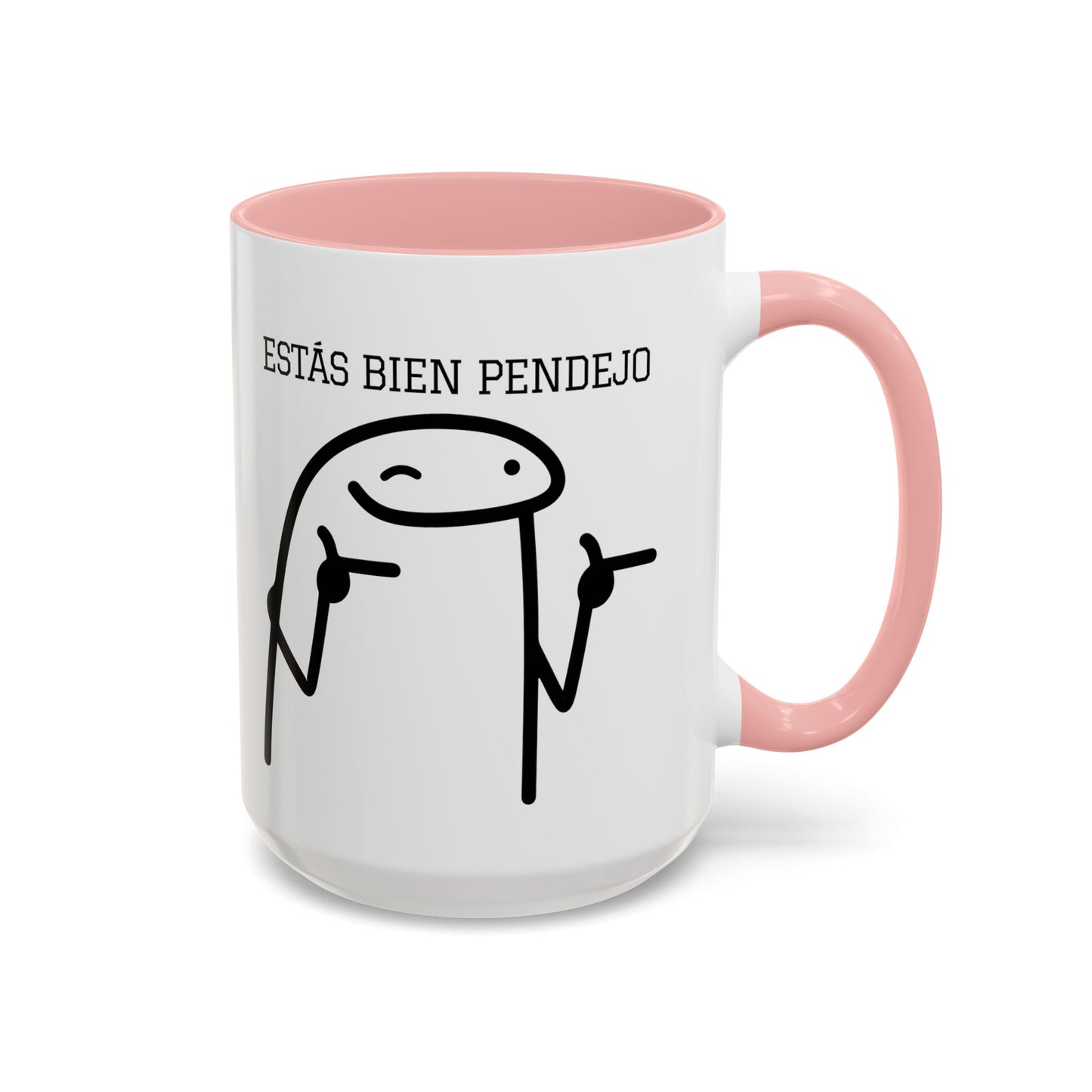 Taza de Café Chistosa - "Estás Bien Pendejo" | Taza Divertida (11, 15oz)