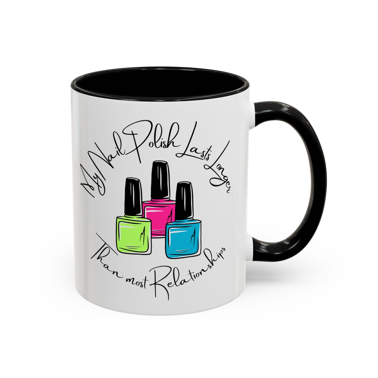 Funny Nail Polish Coffee Mug: Longer-Lasting Than Relationships (11, 15oz)