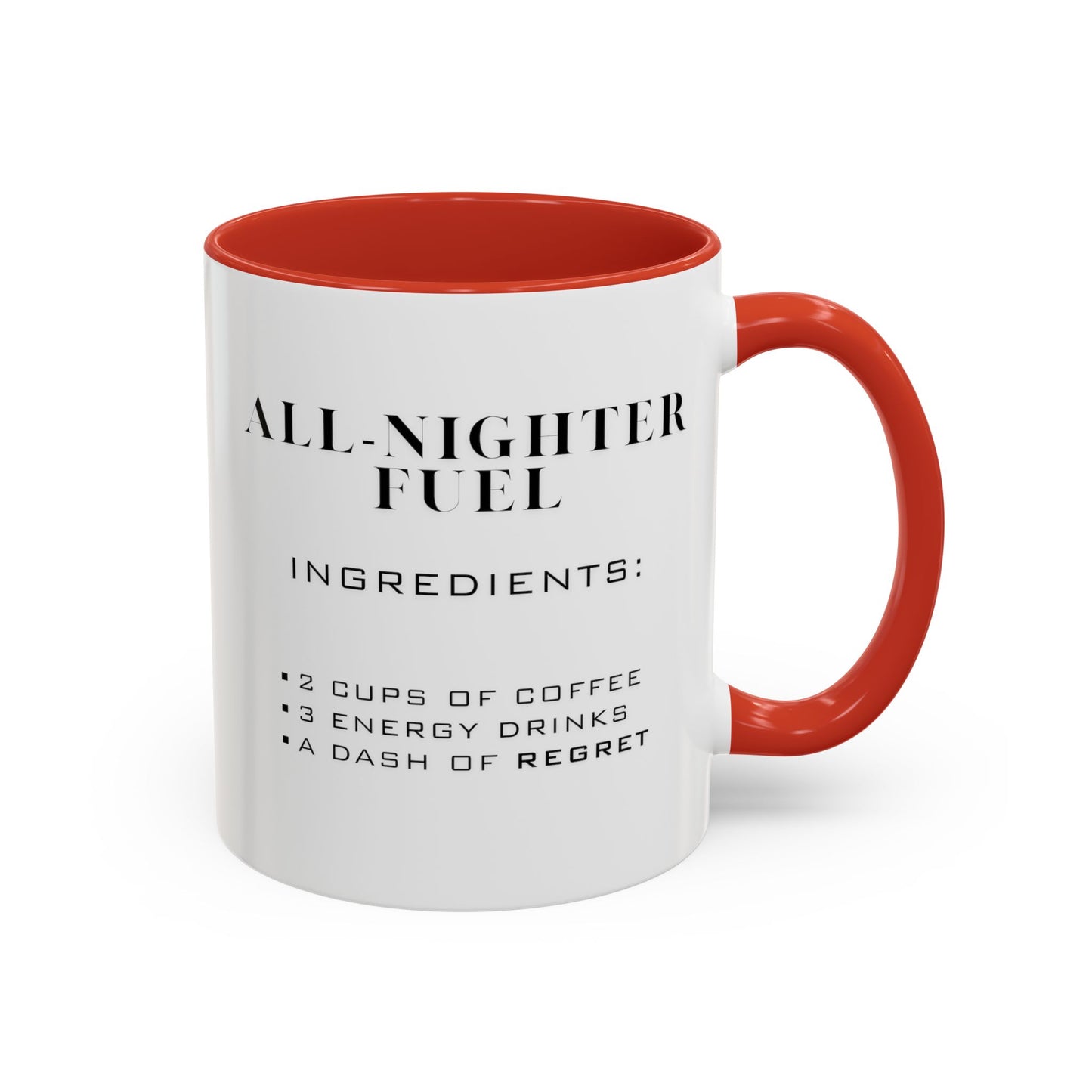Recipe for All-Nighter Fuel - Adult Humor Coffee Mug - Perfect Gag Gift for Night Owls (11, 15oz)