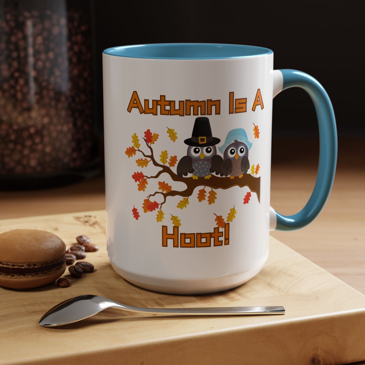 Autumn Mug - "Autumn Is a Hoot" | Fun Fall-Themed Mug (11, 15oz)