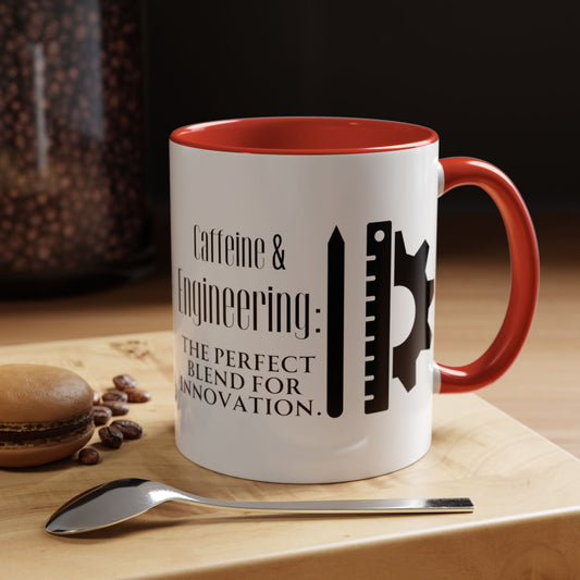 Engineer Cup - "Caffeine & Engineering: The Perfect Blend for Innovation" | Engineer Gift (11, 15oz)
