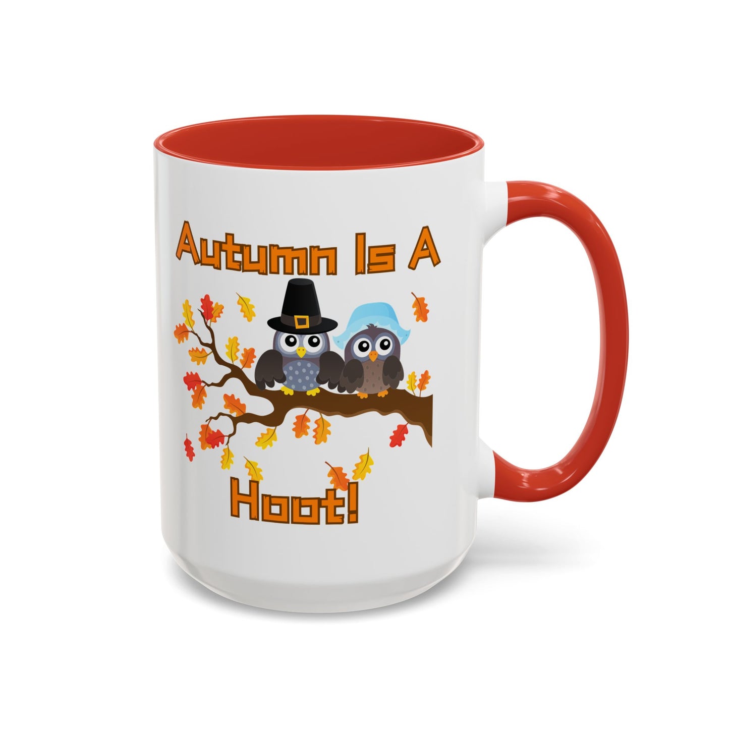 Autumn Mug - "Autumn Is a Hoot" | Fun Fall-Themed Mug (11, 15oz)