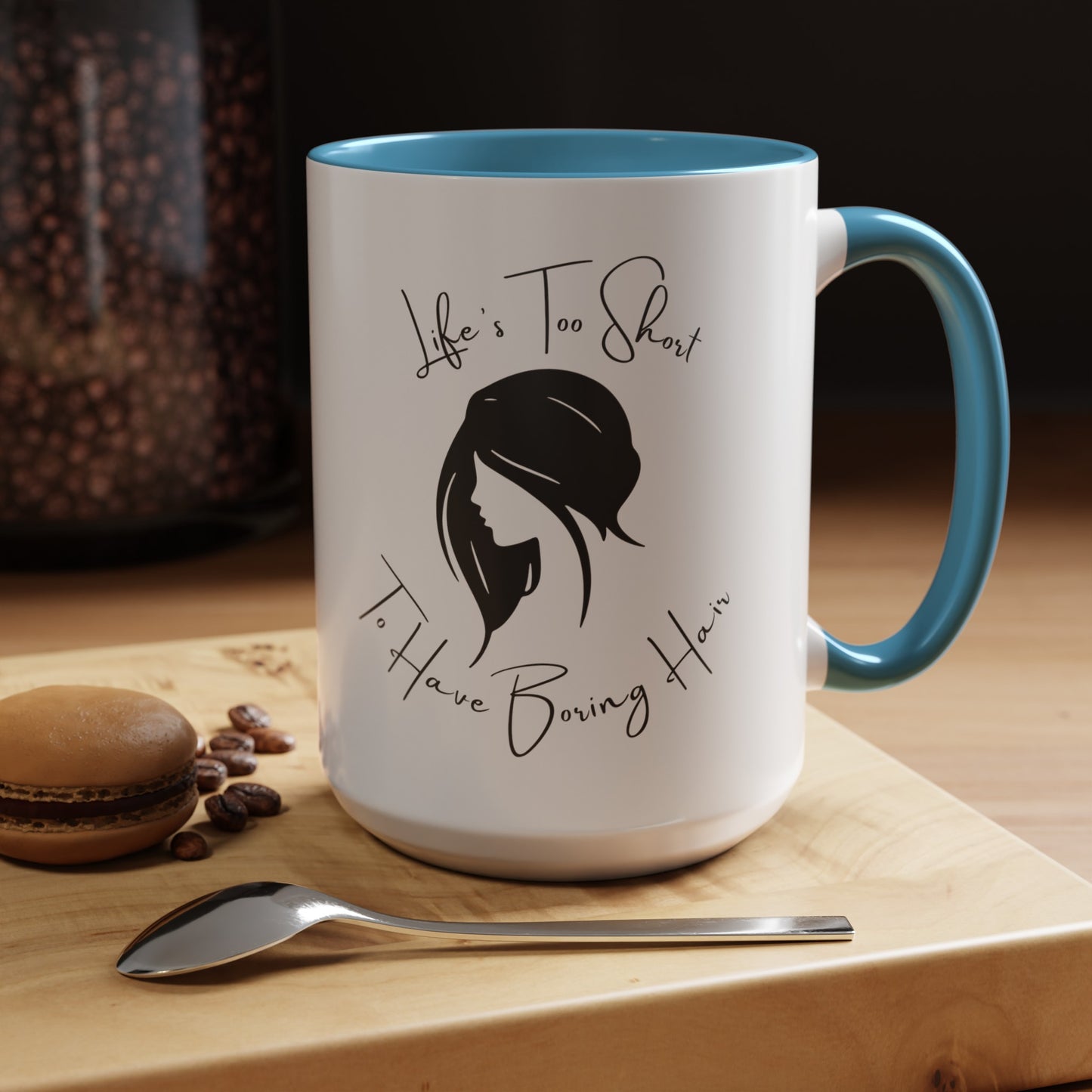 Stylish Hair Coffee Mug: Life's Too Short for Boring Hair (11, 15oz)