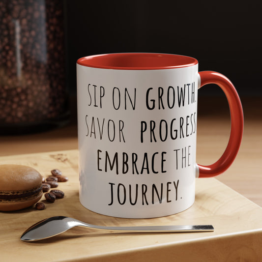 Inspirational Growth Coffee Mug: Sip on Growth, Savor Progress, Embrace the Journey (11, 15oz)