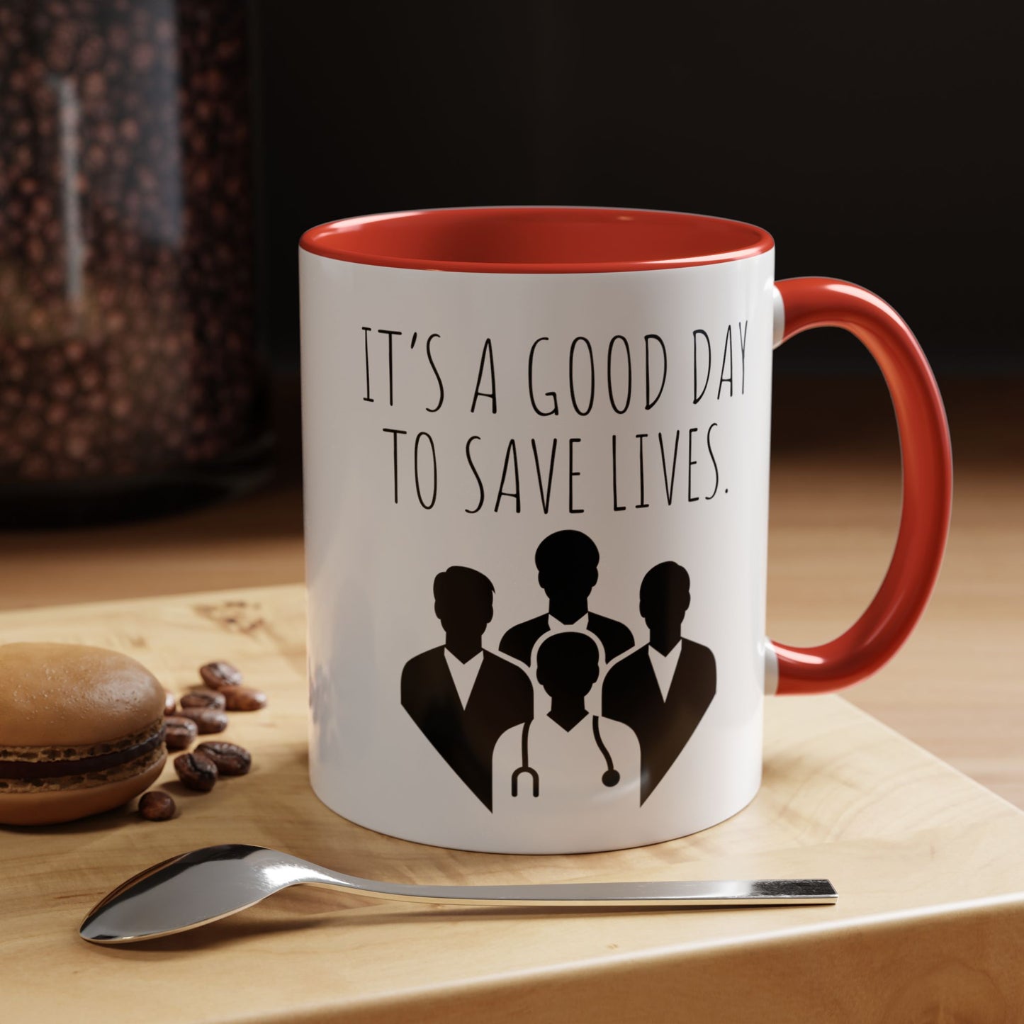 It's a Good Day to Save Lives - Doctor Coffee Mug - Inspirational Gift for Medical Professionals (11, 15oz)